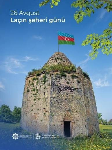 26 avqust Laçın Şəhəri Günü kimi qeyd olunur