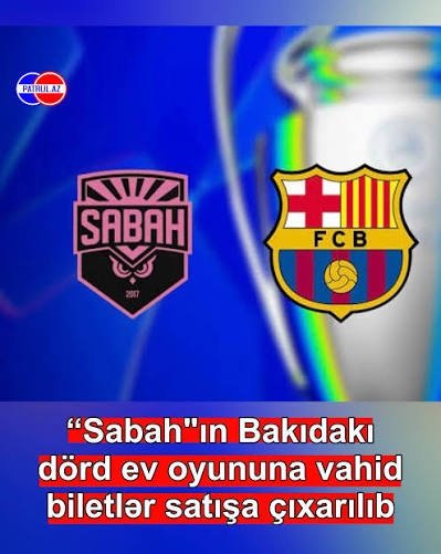 “Sabah”ın Çempionlar Liqasındakı Bakı oyunları üçün vahid bilet satışı başlayıb