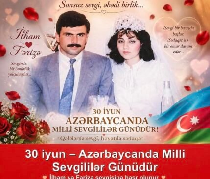 30 İyun – Sevginin milli ünvanı